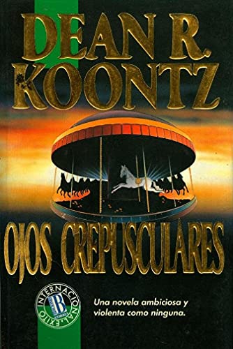 Ojos crepusculares - Dean R. Koontz