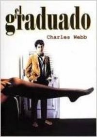 Graduado, El (Spanish Edition) (9788440635068) by Webb