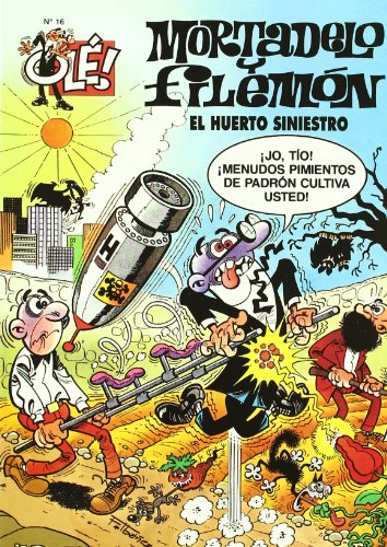 Imagen de archivo de El huerto siniestro (Ol! Mortadelo 16) a la venta por medimops