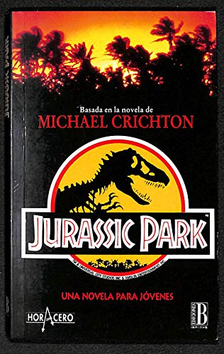 Imagen de archivo de Jurassic park (novela para jovenes) a la venta por LeLivreVert