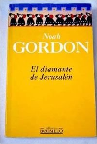 El Diamante de Jerusalen (Spanish Edition) (9788440655332) by Noah Gordon