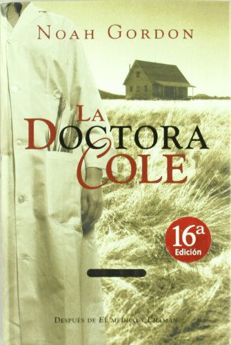 Imagen de archivo de DOCTORA COLE, LA a la venta por ThriftBooks-Dallas