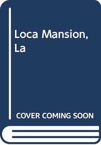 Loca Mansion, La (Spanish Edition) (9788440656926) by Sigmar