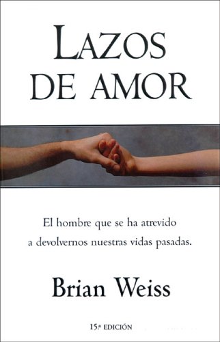 Imagen de archivo de Lazos de Amor a la venta por ThriftBooks-Dallas