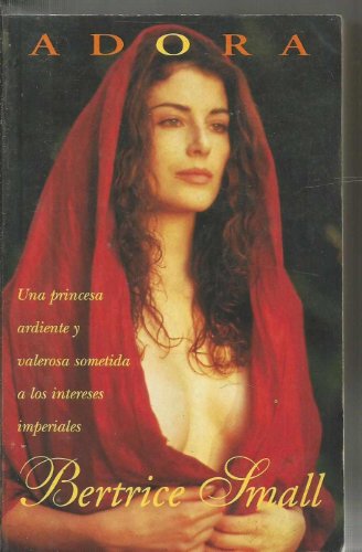 Imagen de archivo de Adora (Istorio Barregarriak) [Paperback] Bertrice Small a la venta por tomsshop.eu