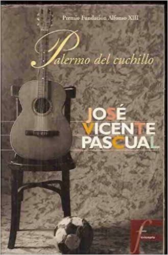 Stock image for Palermo del cuchillo Jose Vicente Pascual for sale by VANLIBER