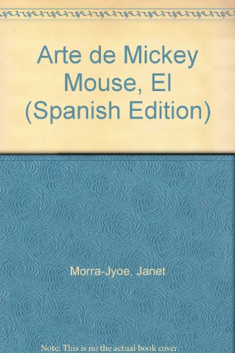 Imagen de archivo de Arte de Mickey Mouse, El (Spanish Edition) a la venta por Iridium_Books