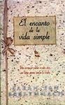 ENCANTO DE LA VIDA SIMPLE, EL (Spanish Edition) (9788440668394) by BREATHNACH, SARAH BAN