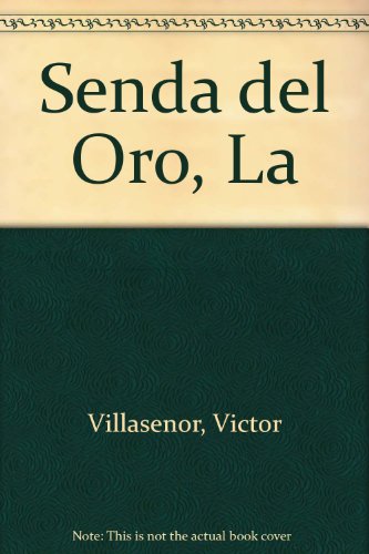 9788440673565: Senda del Oro, La (Spanish Edition)