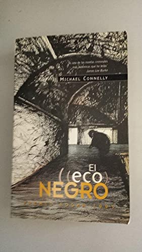 Eco Negro, El (Spanish Edition) (9788440676450) by Michael Connelly