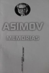 9788440681201: Memorias : autobiografiayo asimov