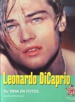 Stock image for Leonardo Di Caprio - Su Vida En Fotos for sale by medimops