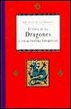 9788440684516: El libro de los dragones y otras bestias fantasticas