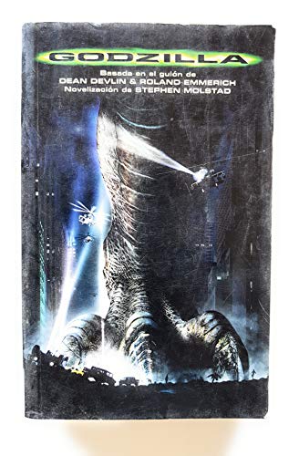 Godzilla (Spanish Edition) (9788440685872) by Dean Devlin