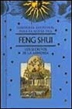 Stock image for Feng shui. Los secretos de la armona. for sale by La Librera, Iberoamerikan. Buchhandlung