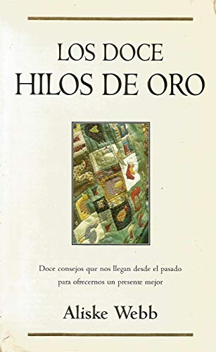 Beispielbild fr Los doce hilos de oro (bolsillo) zum Verkauf von Ammareal