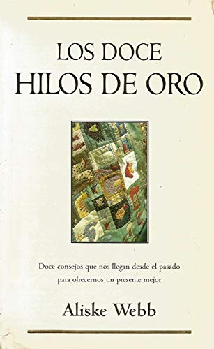 9788440690364: Los Doce Hilos de Oro