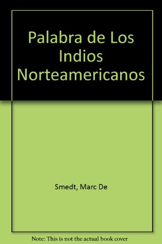 9788440691101: Palabras de los indios norteamericanos