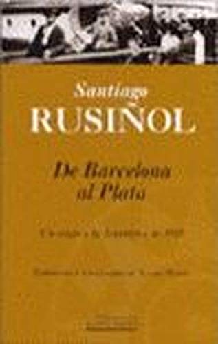 Beispielbild fr De Barcelona al Plata : un viaje a la Argentina de 1910 zum Verkauf von medimops