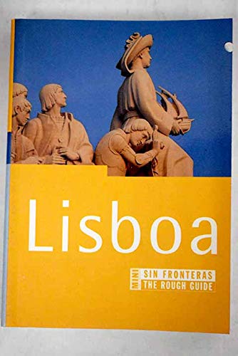 Lisboa (Mini Sin Fronteras: The Rough Guides) (Spanish Edition) (9788440692054) by Hancock, Matthew