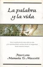 La Palabra y La Vida (Spanish Edition) (9788440692726) by [???]