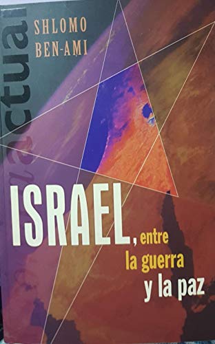 Beispielbild fr Israel, entre la guerra y la Paz zum Verkauf von Libros nicos