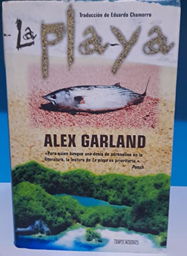 La Playa (Spanish Edition) (9788440693280) by Alex Garland