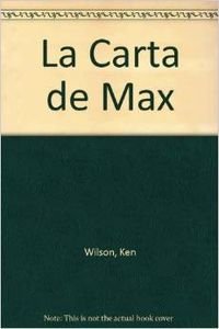 La Carta de Max (Spanish Edition) (9788440694775) by Unknown Author