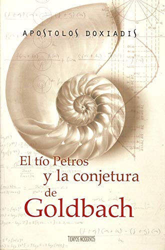Imagen de archivo de El tio petros y la conjetura de goldbach (Español) a la venta por Librería Pérez Galdós