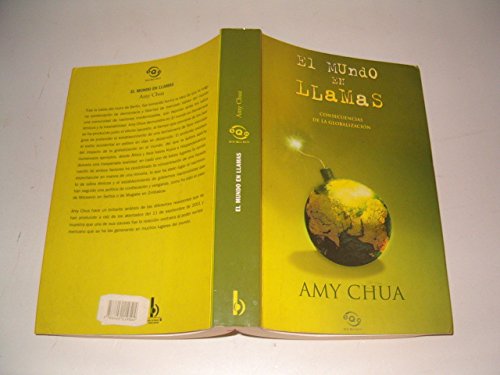 El Mundo En Llamas (Spanish Edition) (9788440697394) by CHUA, AMY