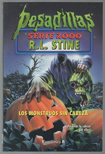 Beispielbild für Monstruos sin cabeza, los (Pesadillas Serie 2000) zum Verkauf von medimops