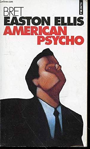 American Psycho (Afluentes) - Bret Easton Ellis