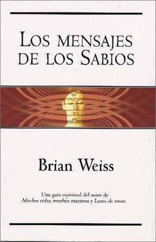 Stock image for Los mensajes de los sabios (Spanish Edition) for sale by Wonder Book