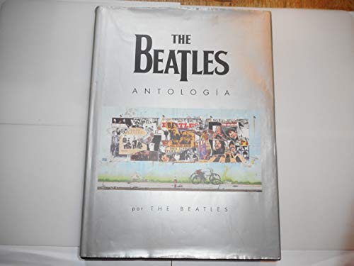 The Beatles: Antologia (Spanish Edition) (9788440699534) by Beatles