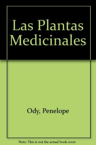 Imagen de archivo de Las Plantas Medicinales (Spanish Edition) a la venta por ThriftBooks-Atlanta