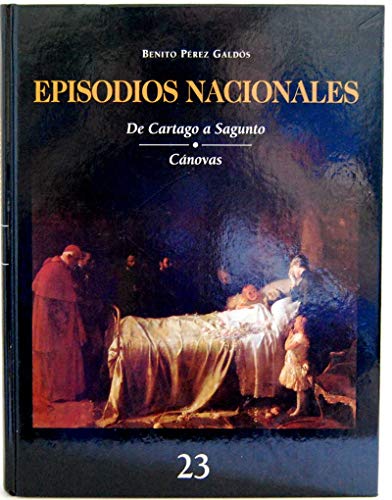 Imagen de archivo de Episodios Nacionales. de Cartago a Sagunto. Cnovas. Tomo 23. a la venta por Hamelyn