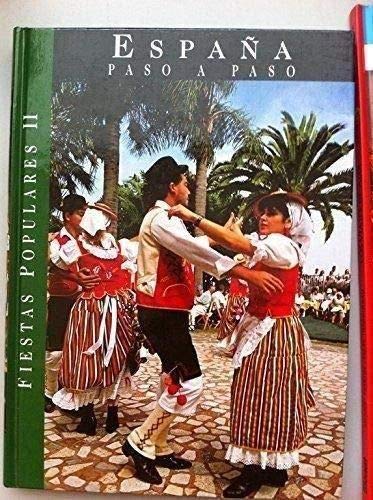 Imagen de archivo de ESPAÑA PASO A PASO. FIESTAS POPULARES DE ESPAÑA II (2): VERANO, OTOÑO. a la venta por Hamelyn