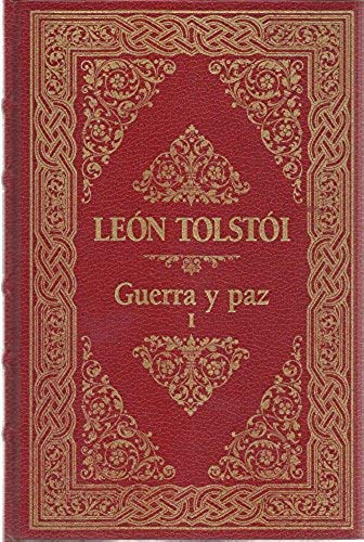 Guerra y Paz I - León Tolstoi