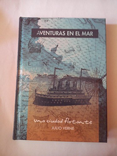 Stock image for Una ciudad flotante (Aventuras en el mar) Verne, Julio for sale by VANLIBER