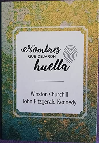 Imagen de archivo de Churchill-Kennedy (Nombres que dejaron huella) a la venta por medimops