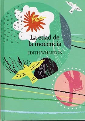 Beispielbild fr La Edad de la inocencia (Historias de Seduccin) zum Verkauf von medimops