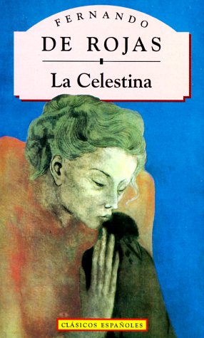 9788441000025: La Celestina (Coleccion Nebrija y Bello) (Spanish Edition)