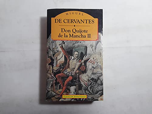 Stock image for Don Quijote de la Mancha: v.2: Vol 2 (Clasicos Espanoles) for sale by medimops