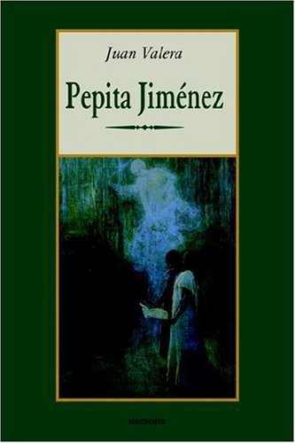 Imagen de archivo de Pepita Jimenez a la venta por Hamelyn