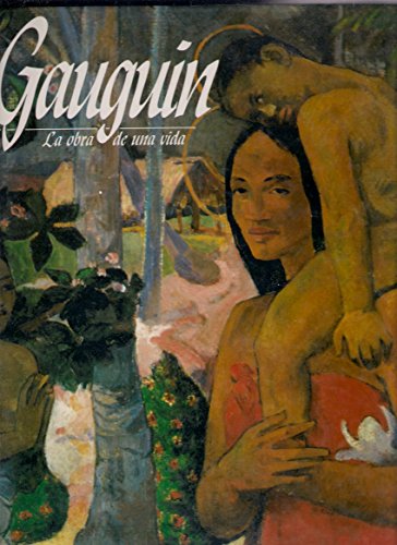 Stock image for Gauguin. La obra de una vida for sale by Librera Prez Galds