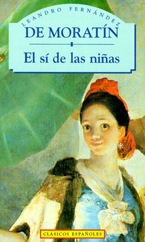 Beispielbild fr El Si de las Ninas zum Verkauf von medimops
