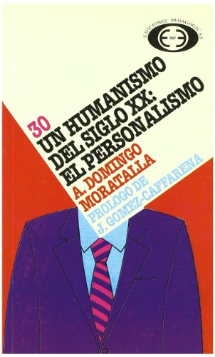 Un humanismo del siglo XX : el personalismo