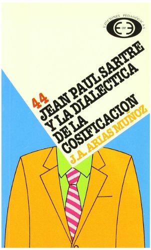 Imagen de archivo de Jean Paul Sartre y la dialctica de la cosificacin a la venta por Meta Librera