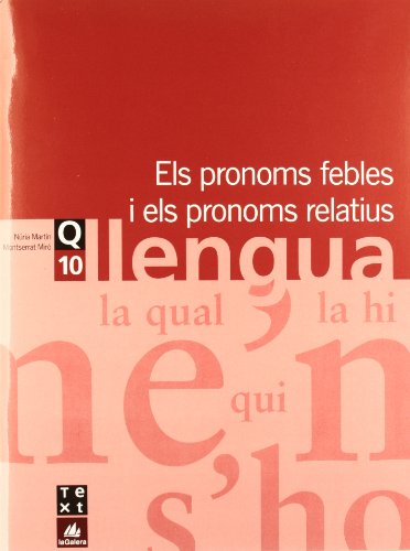 Imagen de archivo de Quadern de llengua 10: Els pronoms febles i els pronoms relatius a la venta por Iridium_Books