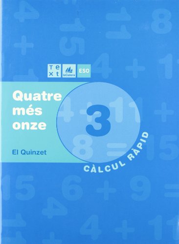 Imagen de archivo de Quadern de clcul quatre ms onze 3 a la venta por Iridium_Books